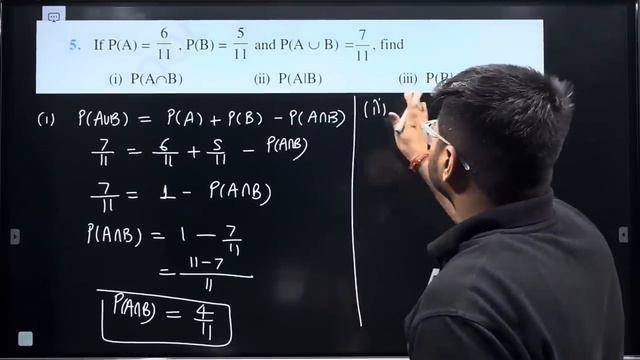 5. If P(A) = 6/11, P(B) – 5/11 and P(A U B) = 7/11, find смотреть онлайн