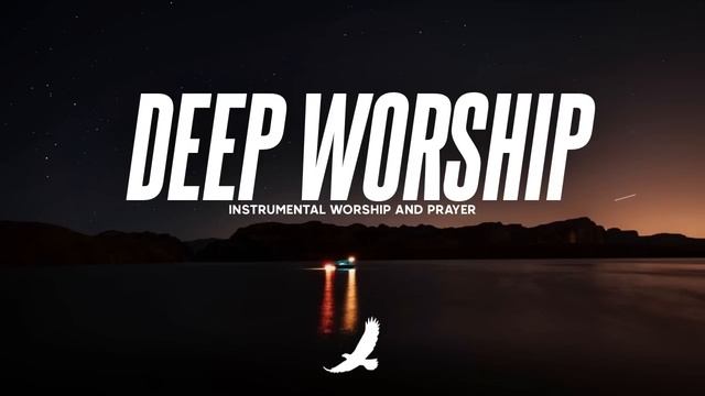 [ 6 HOURS ] DEEP WORSHIP // PROPHETIC WORSHIP INSTRUMENTAL // SOAKING WORSHIP MUSIC