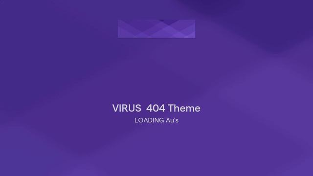 VIRUS 404 Theme смотреть онлайн