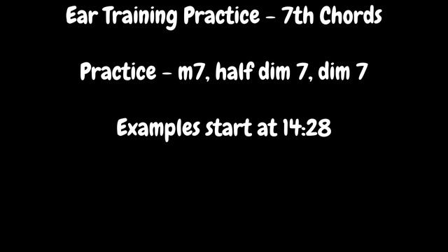 Ear Training Practice - Identify M7, m7, V7, half dim 7, dim7 Chords смотреть онлайн