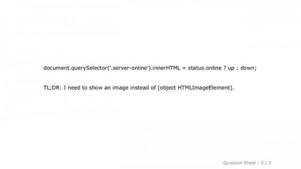HTML : Getting [object HTMLImageElement] instead of the image