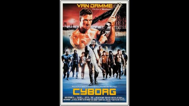 Cyborg (1989) -Directed By Albert Pyun. Suite From The Rejected Score. Jean Claude Van Damme.