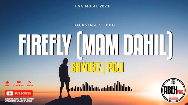 Firefly ( Mam Dahil ) 2023 - Shydeez | Poji ( Prod by Backstage Studio ) смотреть онлайн
