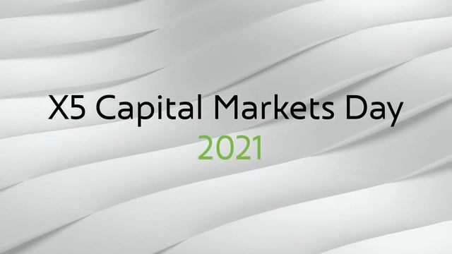 X5 Capital Markets Day 2021 смотреть онлайн