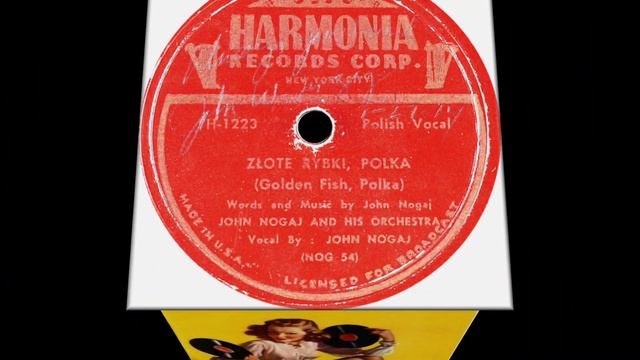 Ethno-American 78rpm recordings in the US 1953 Harmonia 1223 Złote Rybki @lemkovladek John Nogaj смотреть онлайн