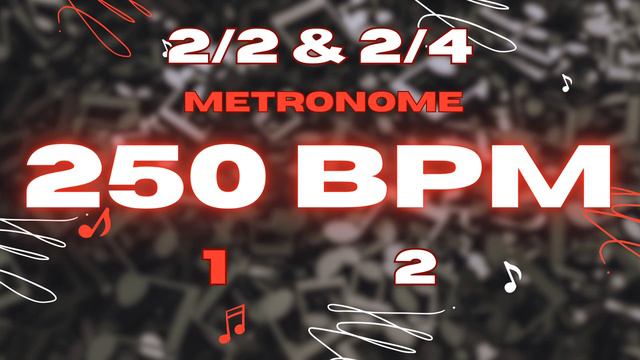 250 BPM - 2/2 & 2/4 Metronome смотреть онлайн