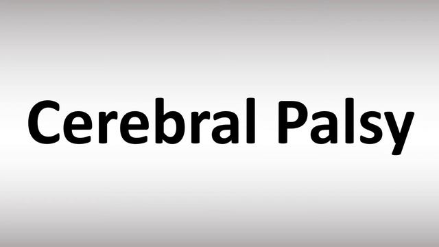 How to Pronounce Cerebral Palsy смотреть онлайн