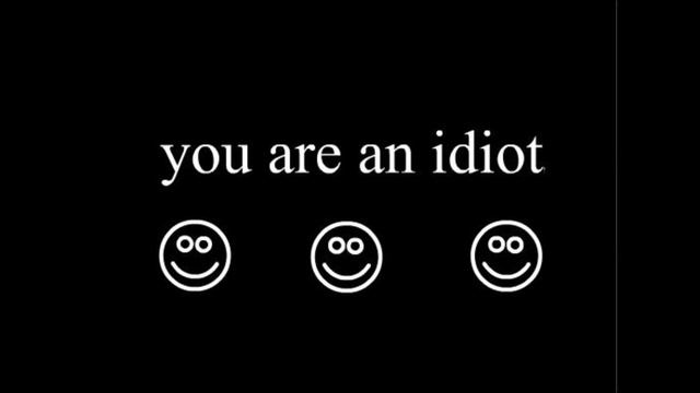 you are an idiot sound effect смотреть онлайн