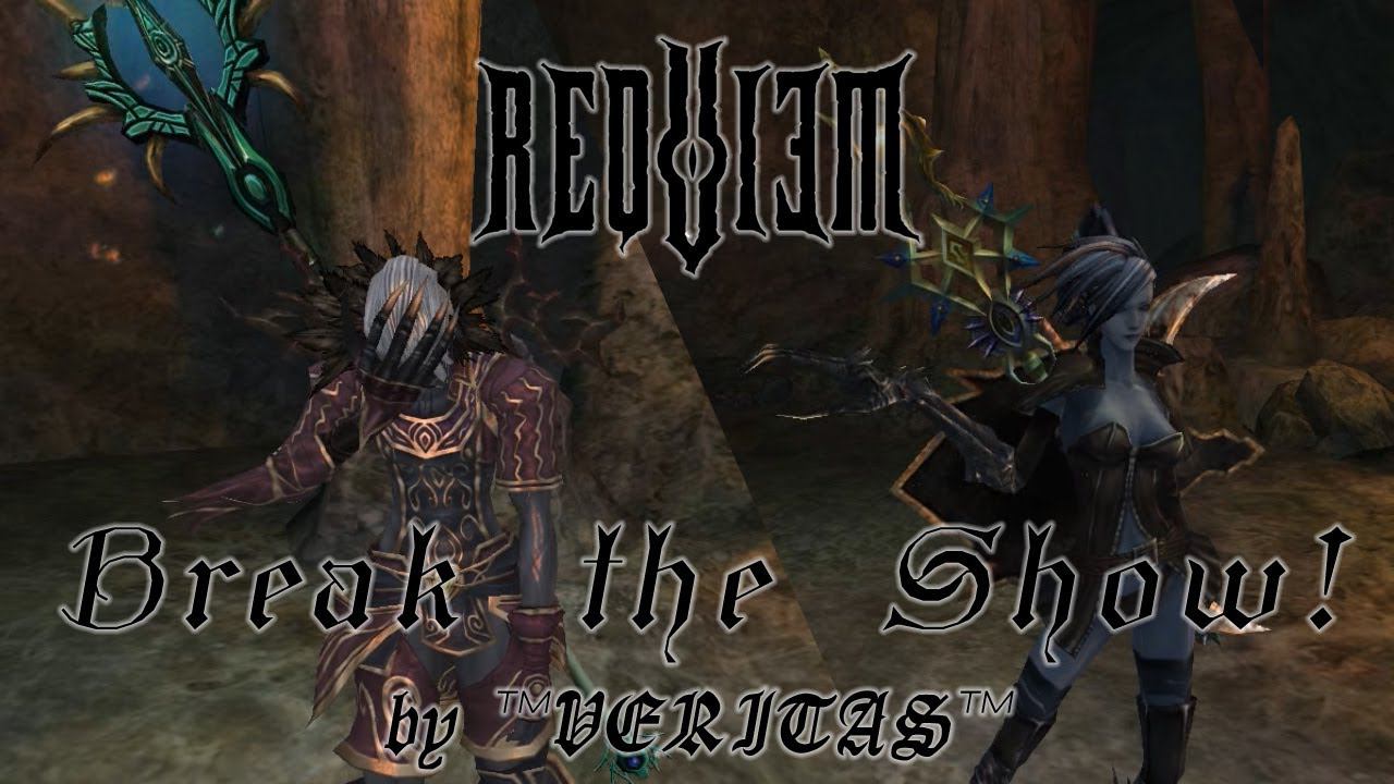 [Requiem] Break the Show! by ™VERITAS™ смотреть онлайн