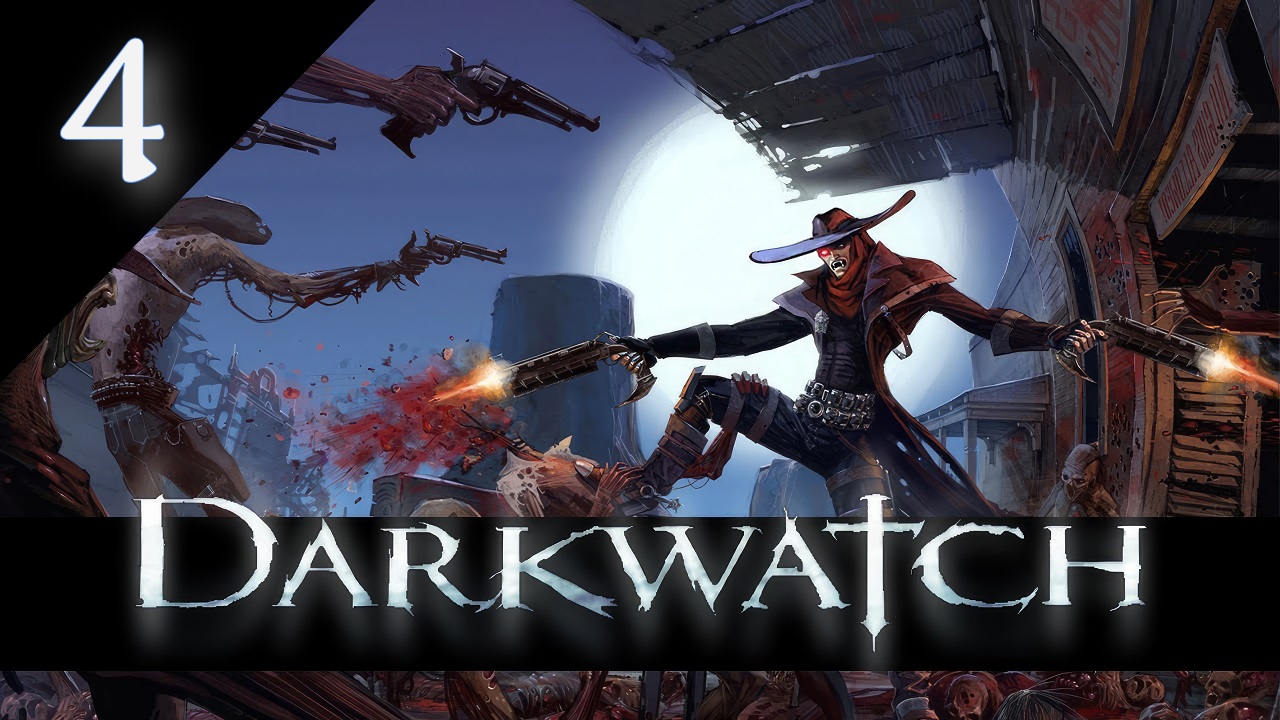 DarkWatch Часть 4 