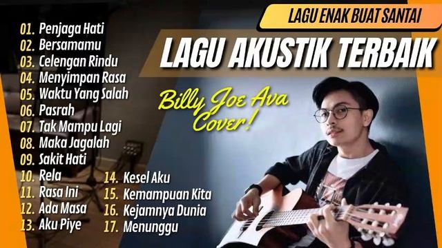BILLY JOE AVA (COVER) - PENJAGA HATI - BERSAMAMU - CELENGAN RINDU || LAGU POP TANPA IKLAN смотреть онлайн
