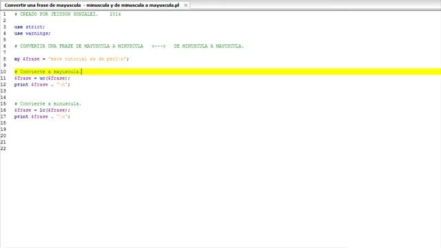 perl CONVERTIR UNA FRASE DE MAYUSCULA A MINUSCULA Y DE MINUSCULA A MAYUSCULA смотреть онлайн