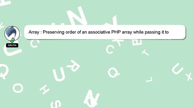 Array : Preserving order of an associative PHP array while passing it to javascript through ajax смотреть онлайн