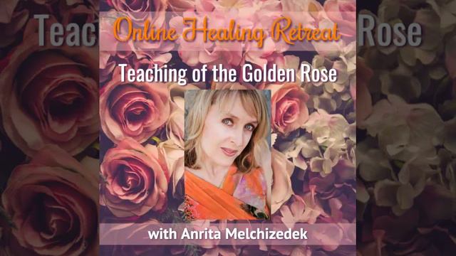 Teaching of the Rose - The Path of Christos Sophia - Introduction Transmission смотреть онлайн