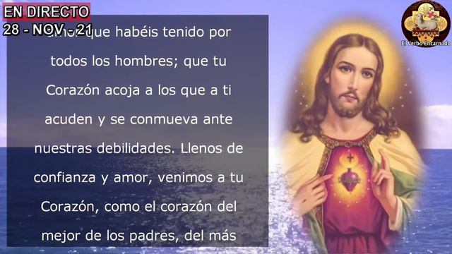 ORACION AL SAGRADO CORAZÓN DE JESÚS Y AL INMACULADO CORAZÓN DE MARÍA 28 DE NOVIEMBRE смотреть онлайн