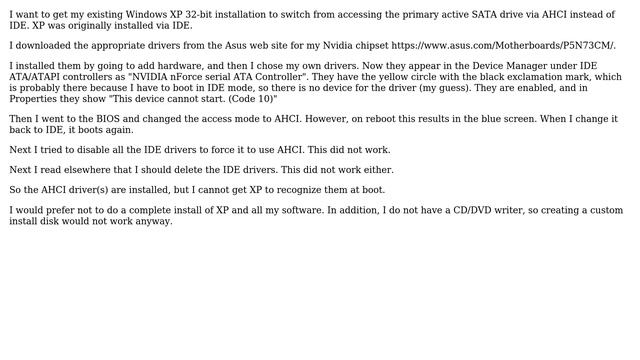 AHCI driver installed but XP32 SP3 won't recognize it - only IDE смотреть онлайн