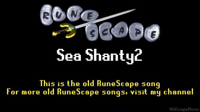Old RuneScape Soundtrack: Sea Shanty2 смотреть онлайн