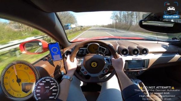 FERRARI FF 6.3 V12 | 320km/h on AUTOBAHN NO SPEED LIMIT by AutoTopNL
