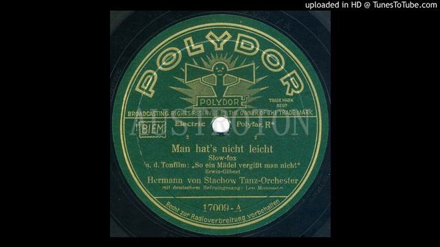 Hermann von Stachow, Leo Monosson (voc): Man hat's nicht leicht смотреть онлайн