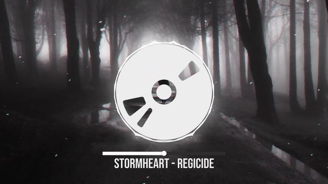 Stormheart - Regicide | Free Download Electronic Music смотреть онлайн