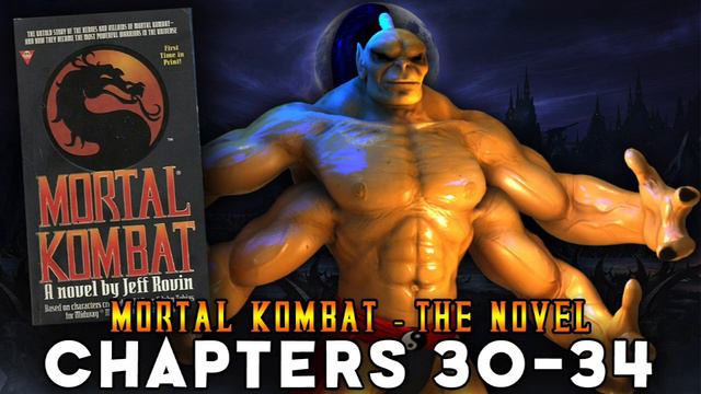 Mortal Kombat: THE NOVEL! (Chapters 30-34) - Mortal Kombat Monday. смотреть онлайн