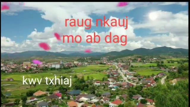 kwv txhiaj : raug nkauj mo ab dag neej pua tag смотреть онлайн