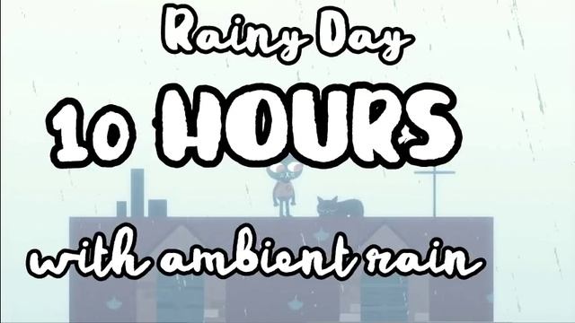 10 Hours : Rainy Day ( With Ambient Rain Sounds ) - Night in the Woods Soundtrack смотреть онлайн