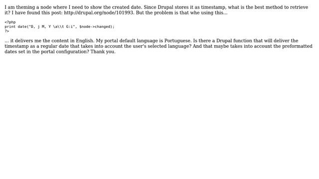 Drupal: Correct way of formatting dates for output in node theming смотреть онлайн