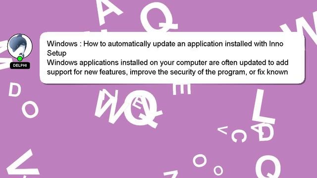 Windows : How to automatically update an application installed with Inno Setup смотреть онлайн