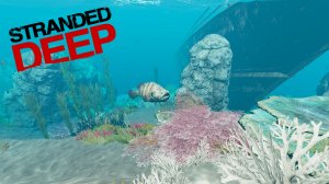ИНТЕРЕСНЫЙ ПОДВОДНЫЙ МИР ➥ STRANDED DEEP #2