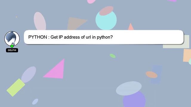 PYTHON : Get IP address of url in python? смотреть онлайн
