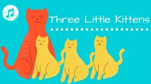 Three Little Kittens | Kids Songs in English | Lullaby TV
