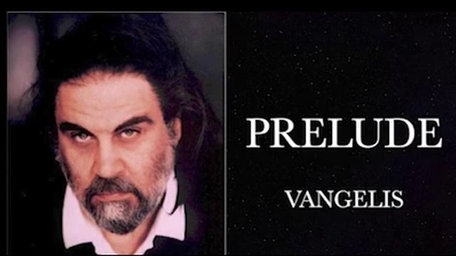 Vangelis - Prelude смотреть онлайн
