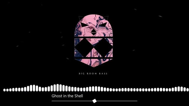 Ghost in the shell - Big Room Bass Slow edit смотреть онлайн