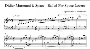 Ноты Didier Marouani & Space - Ballad For Space Lovers (piano cover by Evgeny Khmara)