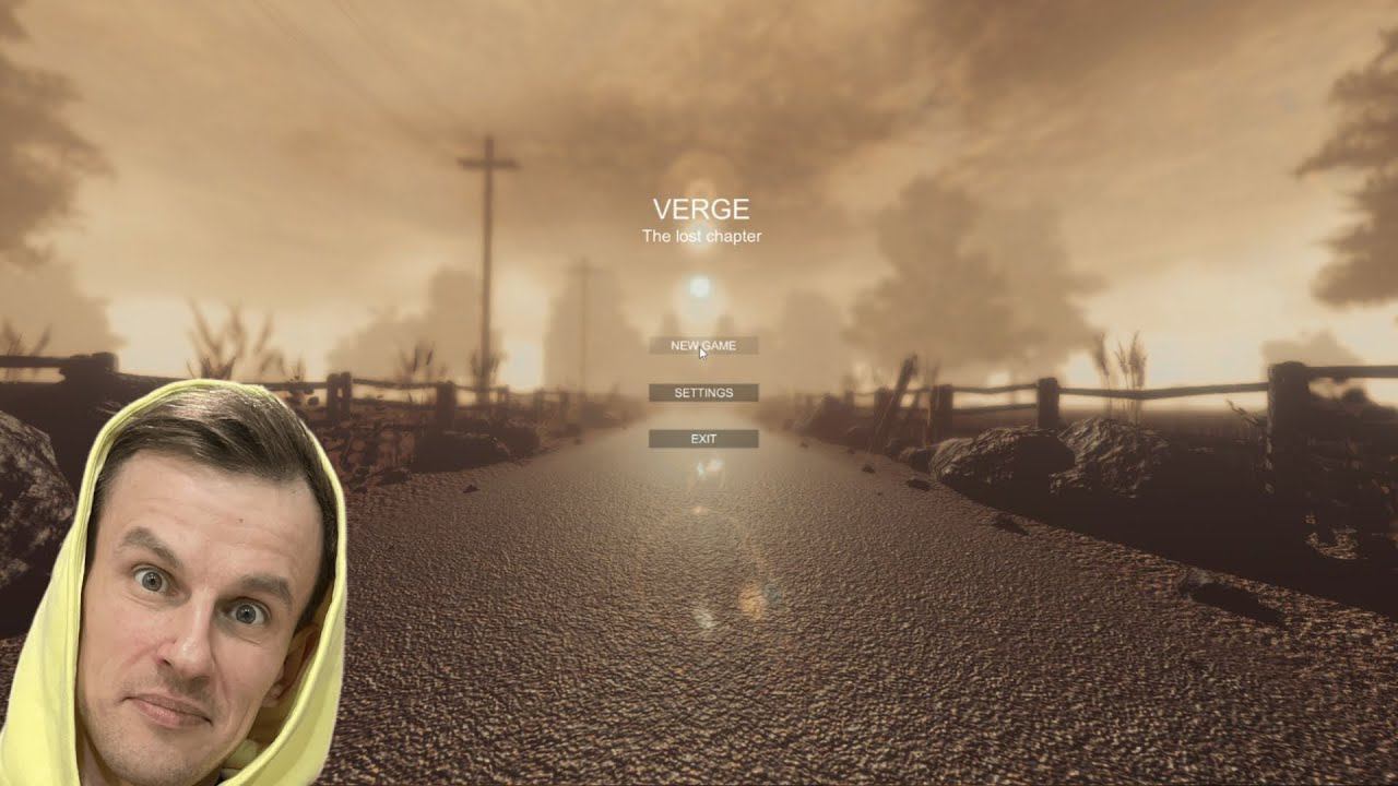 VERGE:Lost Chapter. Расслабиться.