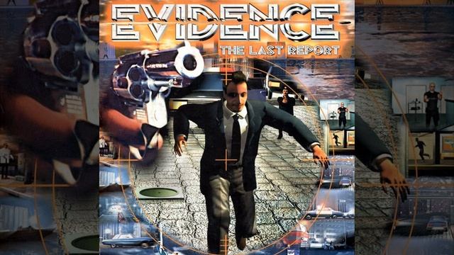 [Soundtrack] Evidence: The Last Report - Track 9 смотреть онлайн