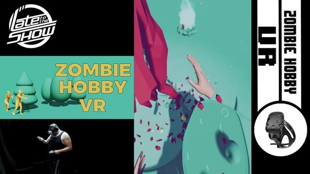 Zombie Hobby VR смотреть онлайн