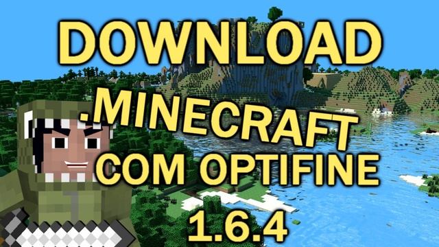 Como instalar o Optifine para Minecraft 1.6.4 смотреть онлайн