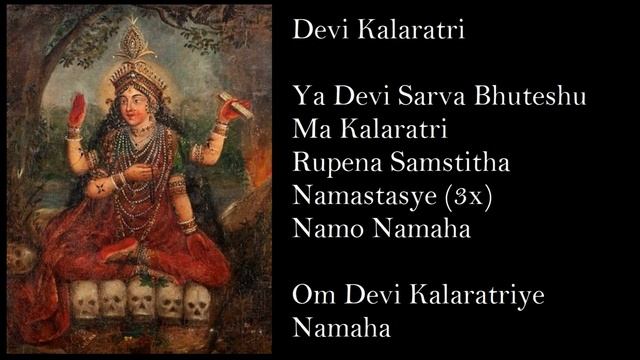 Day Seven Navratri Japa Mantra Practice ~ Devi Kalaratri