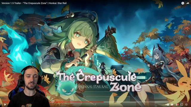 Honkai Star Rail 1.5 Trailer REACTION! | The Crepuscule Zone Special Promgram смотреть онлайн