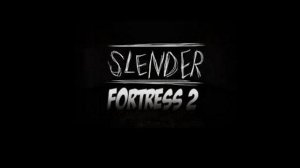 Slender Fortress 2 - Christian Brutal Sniper chase theme