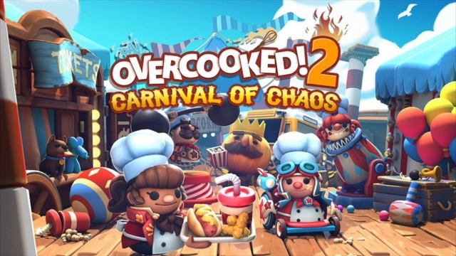 OverCooked 2: Carnival of Chaos DLC! смотреть онлайн