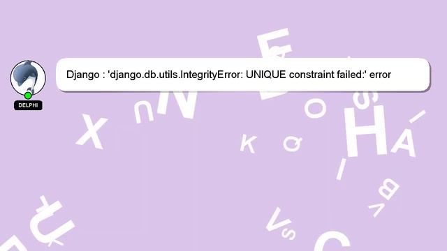 Django : 'django.db.utils.IntegrityError: UNIQUE constraint failed:' error still showing after i ha смотреть онлайн