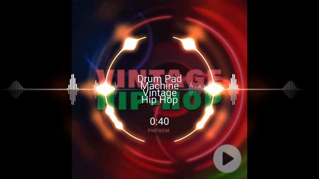 Drum Pad Machine Vintage Hip-Hop (Soundpack By Phenom) (Genre:Hip-Hop) смотреть онлайн