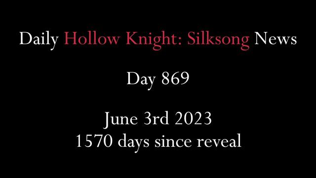 Daily Hollow Knight: Silksong News - Day 869 смотреть онлайн