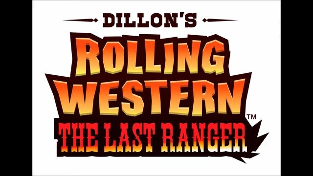 Dillon's Rolling Western: The Last Ranger - Quest Failed смотреть онлайн