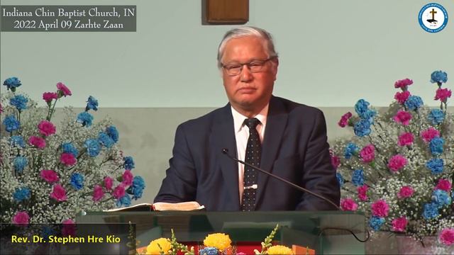 Rev. Dr. Stephen Hre Kio "Khrih Cu Raithawinak Tuufa Ah Pek A Si Cang" (ICBC IN) 2022 April 9 Zaan смотреть онлайн