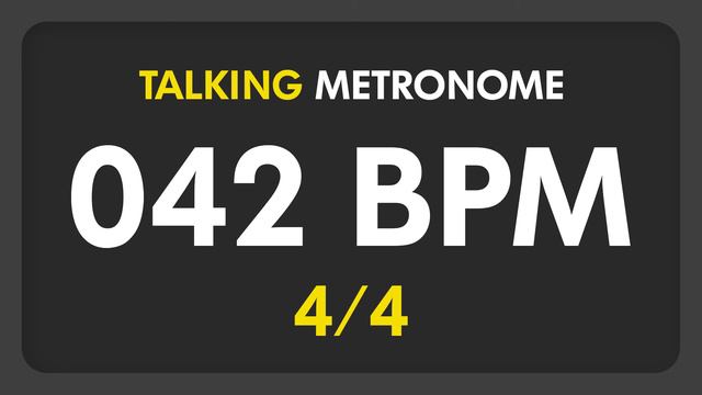42 BPM - Talking Metronome (4/4) смотреть онлайн