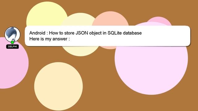 Android : How to store JSON object in SQLite database смотреть онлайн